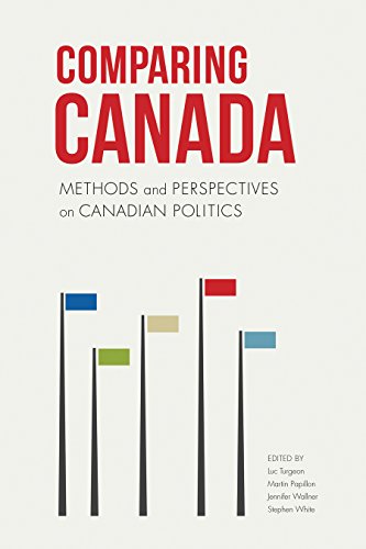 Stock image for Comparing Canada : Methods and Perspectives on Canadian Politics for sale by Better World Books