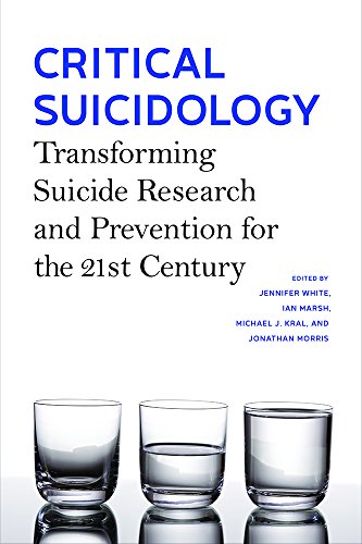 9780774830294: Critical Suicidology: Transforming Suicide Research and Prevention for the 21st Century