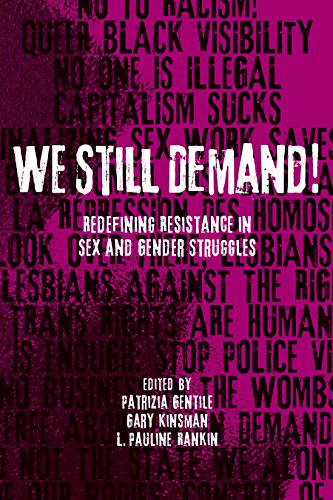 Beispielbild fr We Still Demand!: Redefining Resistance in Sex and Gender Struggles zum Verkauf von Book Dispensary