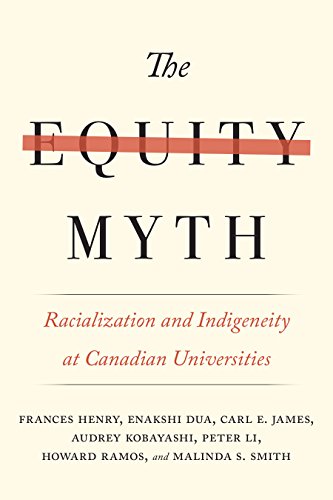 Stock image for The Equity Myth: Racialization and Indigeneity at Canadian Universities for sale by Bestsellersuk