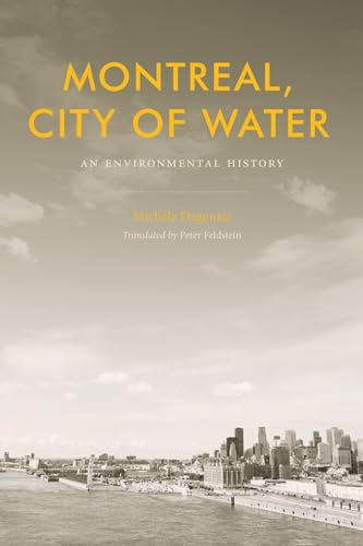 Stock image for Montreal, City of Water for sale by Blackwell's