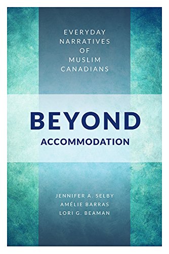Stock image for Beyond Accommodation: Everyday Narratives of Muslim Canadians for sale by AwesomeBooks