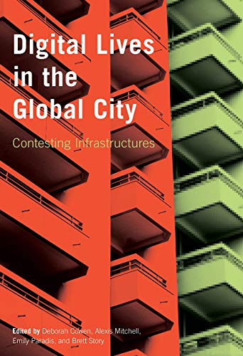 Stock image for Digital Lives in the Global City: Contesting Infrastructures for sale by WorldofBooks