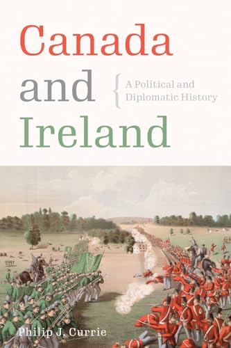 Stock image for Canada and Ireland: A Political and Diplomatic History for sale by Midtown Scholar Bookstore