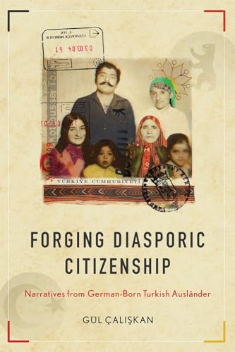 Stock image for Forging Diasporic Citizenship for sale by Blackwell's