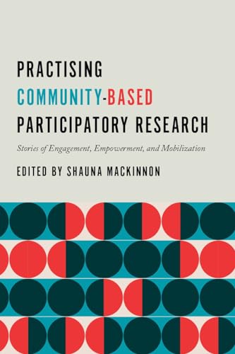 Stock image for Practising Community-Based Participatory Research for sale by Blackwell's
