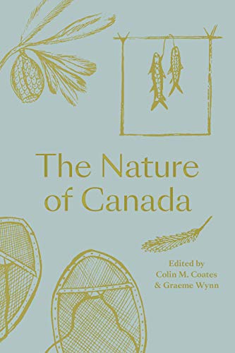 9780774890359: The Nature of Canada