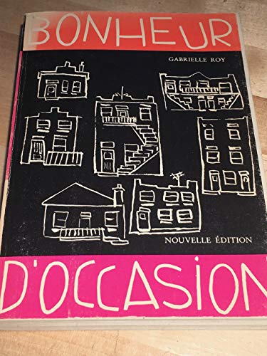 Beispielbild fr Bonheur D'Occasion: Roman zum Verkauf von ThriftBooks-Dallas