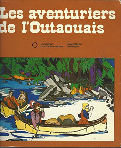 9780775004472: Les Aventuriers de L'outaouais par Nadja Corkum er Emma Hesse