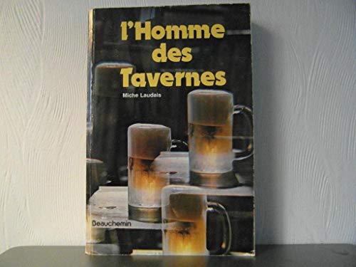 Stock image for L'Homme des Tavernes (French Edition) for sale by Zubal-Books, Since 1961