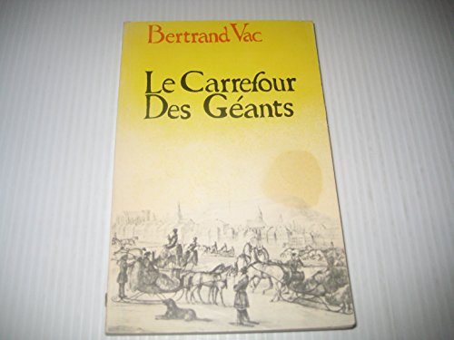 Le carrefour des géants