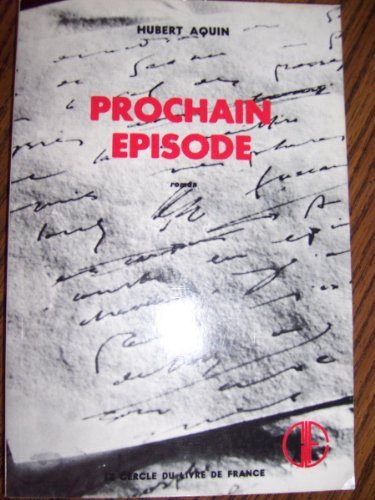Beispielbild fr Prochain Episode zum Verkauf von Better World Books