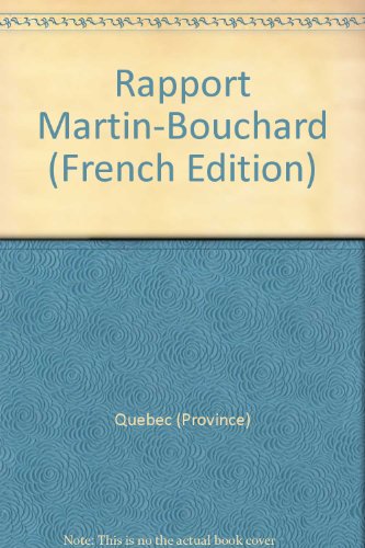 Stock image for Rapport Martin-Bouchard for sale by Montreal Books