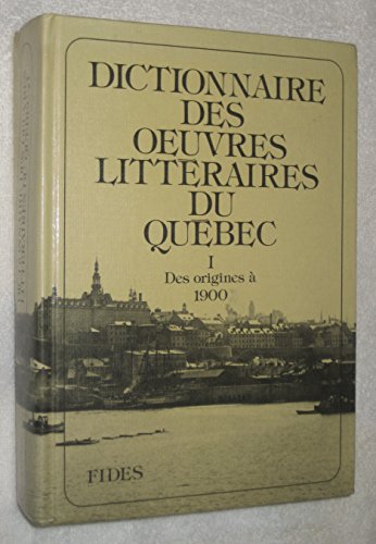 9780775506754: Dictionnaire des oeuvres littraires du Qubec