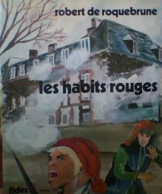 Stock image for Les habits rouges: Roman (Collection du goe?land) (French Edition) for sale by SecondSale