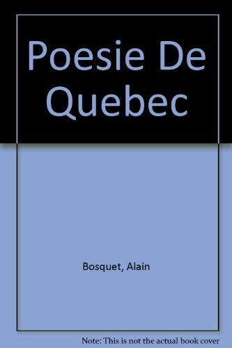 Stock image for Poesie Du Quebec Anthologie for sale by Willis Monie-Books, ABAA