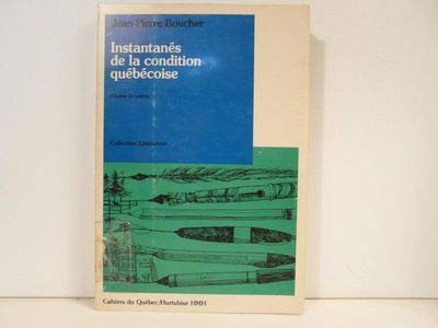 Stock image for Instantans de la Condition Qubcoise: etudes De Textes for sale by Montreal Books