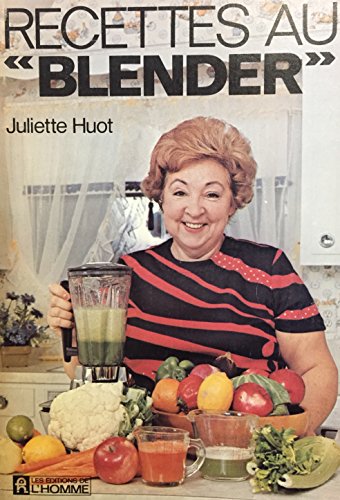 9780775903089: Recettes au Blender