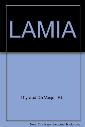 9780775903331: LAMIA [Paperback] by De Vosjoli, P. L. Thyraud