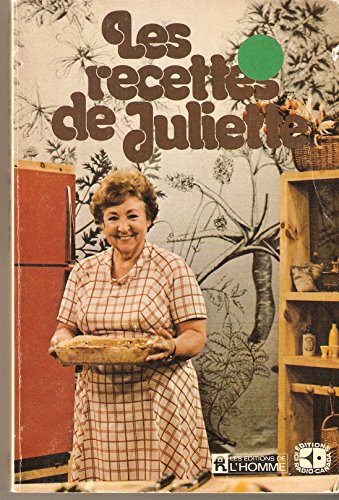 Stock image for Les recettes de Juliette for sale by Librairie Le Nord