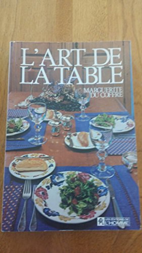 Stock image for L'art de la table for sale by Librairie Le Nord