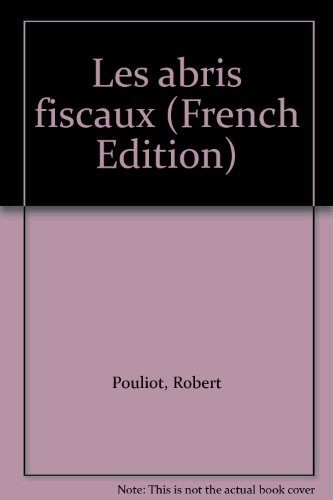 Stock image for Les abris fiscaux for sale by Librairie Le Nord