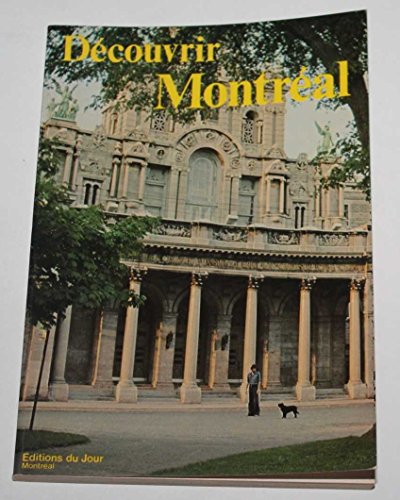 Stock image for Decouvrir Montreal for sale by NightsendBooks