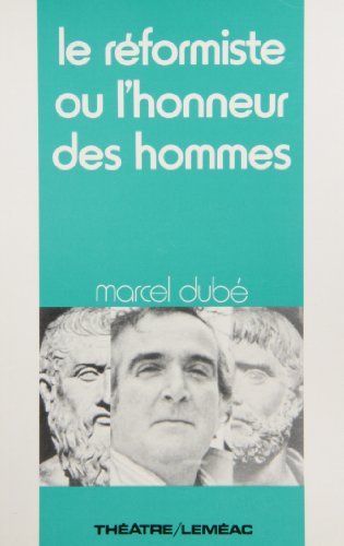 Imagen de archivo de Reformiste ou l'Honneur des Hommes a la venta por Better World Books