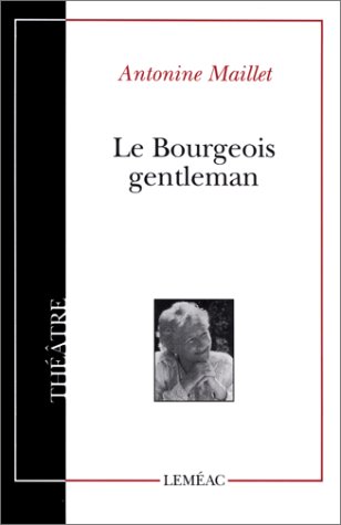 Imagen de archivo de Bourgeois Gentleman a la venta por Better World Books