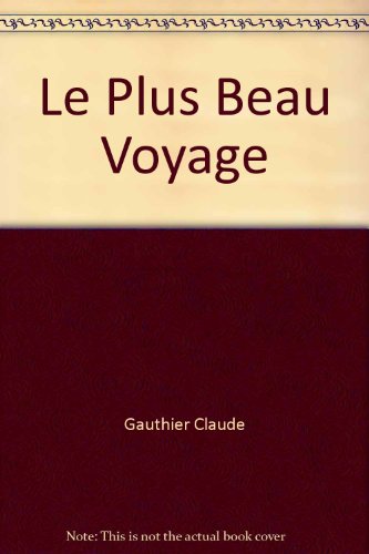 Beispielbild fr Le plus beau voyage zum Verkauf von Les mots en page