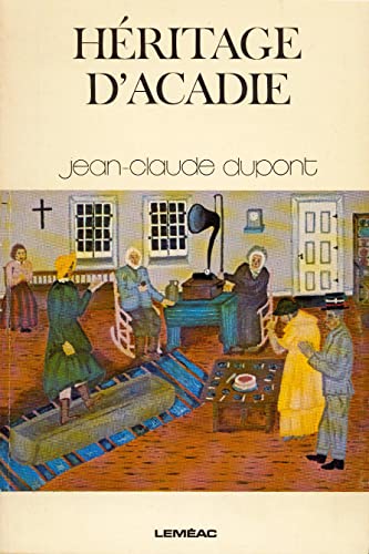 9780776152592: Hritage d'Acadie (Collection Connaissance)
