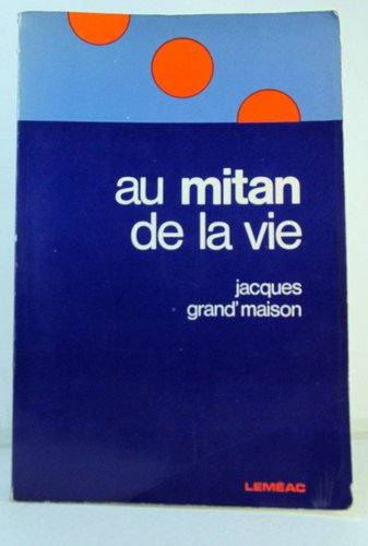 Stock image for Au Mitan de la Vie for sale by Better World Books Ltd
