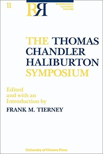 Stock image for The Thomas Chandler Haliburton Symposium: Reappraisals for sale by Revaluation Books