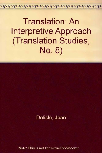 Stock image for Translation : An Interpretive Approach for sale by Better World Books