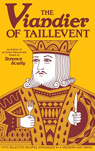Beispielbild fr Viandier of Taillevent: An Edition of All Extant Manuscripts zum Verkauf von Invicta Books  P.B.F.A.