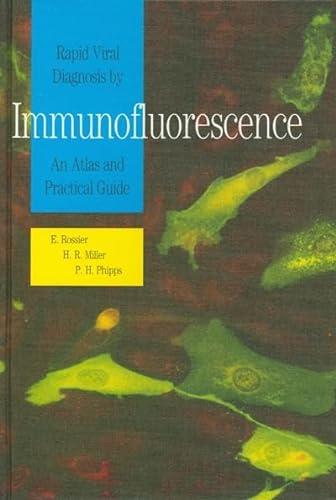 Beispielbild fr Rapid Viral Diagnosis By Immunoflouresce: An Atlas and Practical Guide zum Verkauf von Wonder Book