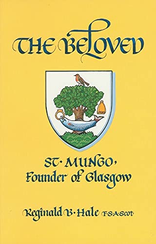 9780776602271: The Beloved: St. Mungo, Founder of Glasgow