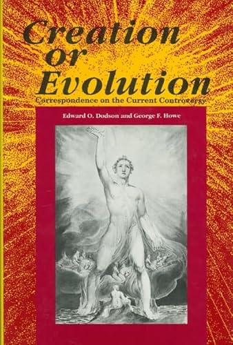 Creation Or Evolution: Correspondence on the Current Controversy