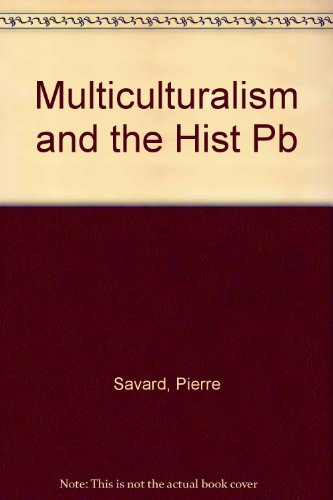 Beispielbild fr Multiculturalism and the History of International Relations from the 18th Century Up to the Present zum Verkauf von Zubal-Books, Since 1961