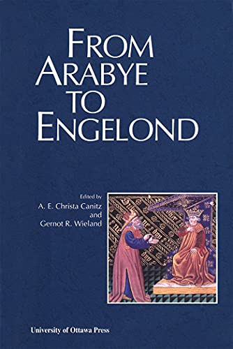 9780776605173: From Arabye to Engelond: Medieval Studies in Honour of Mahmoud Manzalaoui