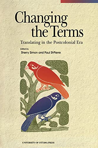 Stock image for Changing the Terms: Translating in the Postcolonial Era (Perspectives on Translation) for sale by GF Books, Inc.