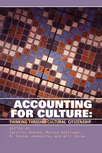 Imagen de archivo de Accounting for Culture: Thinking through Cultural Citizenship a la venta por Book Dispensary