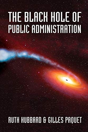 Imagen de archivo de The Black Hole of Public Administration a la venta por Better World Books