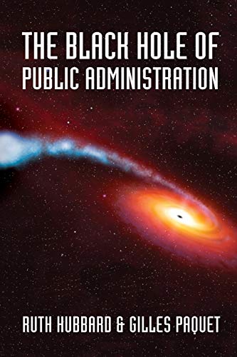 Stock image for The Black Hole of Public Administration for sale by Better World Books