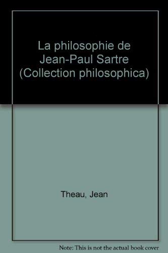 La Philosophie de Jean-Paul Sartre