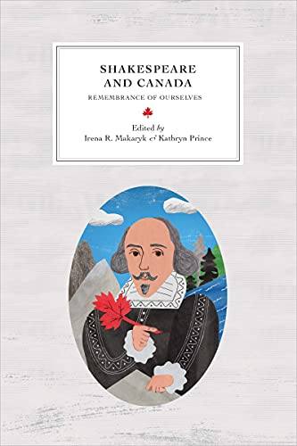 Stock image for Shakespeare and Canada for sale by Blackwell's