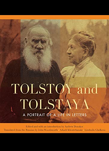 Tolstoy and Tolstaya: A Portrait of a Life in Letters - Donskov, Andrew