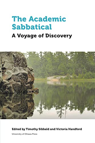 Beispielbild fr The Academic Sabbatical: A Voyage of Discovery zum Verkauf von Lakeside Books