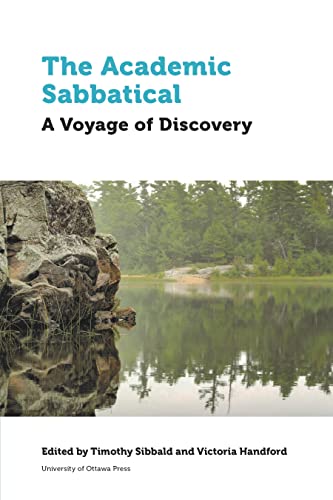 Stock image for The Academic Sabbatical: A Voyage of Discovery for sale by Lakeside Books