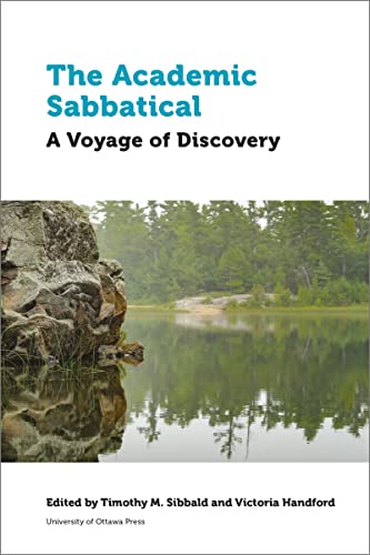 Beispielbild fr The Academic Sabbatical: A Voyage of Discovery zum Verkauf von Lakeside Books